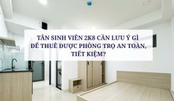 TÂN SINH VIÊN 2K8 CẦN LƯU Ý GÌ ĐỂ THUÊ ĐƯỢC PHÒNG TRỌ AN TOÀN, TIẾT KIỆM?