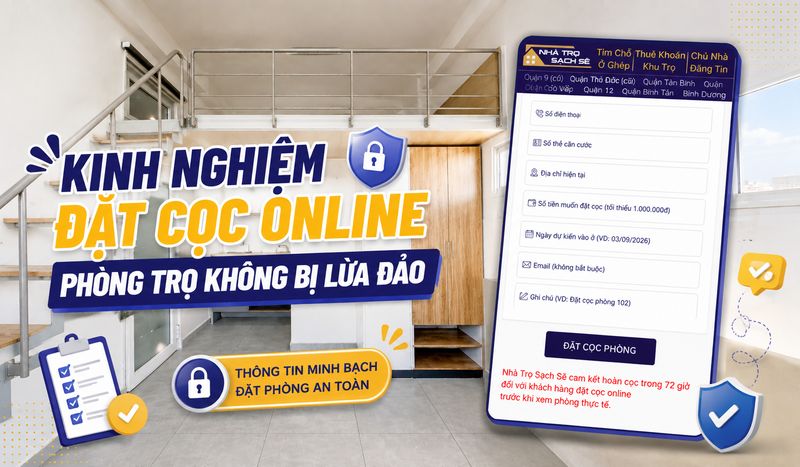 KINH NGHIỆM ĐẶT CỌC ONLINE PHÒNG TRỌ KHÔNG BỊ LỪA ĐẢO