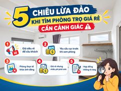 5 CHIÊU LỪA ĐẢO KHI TÌM PHÒNG TRỌ GIÁ RẺ CẦN CẢNH GIÁC