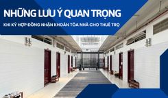 NHỮNG LƯU Ý QUAN TRỌNG KHI KÝ HỢP ĐỒNG NHẬN KHOÁN TÒA NHÀ CHO THUÊ TRỌ