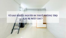 VÌ SAO NHIỀU NGƯỜI ĐI THUÊ PHÒNG TRỌ LẠI BỊ MẤT CỌC?