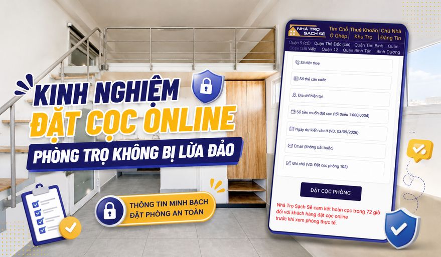 KINH NGHIỆM ĐẶT CỌC ONLINE PHÒNG TRỌ KHÔNG BỊ LỪA ĐẢO