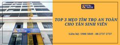 TOP 3 MẸO TÌM TRỌ AN TOÀN CHO TÂN SINH VIÊN 