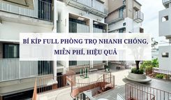 BÍ KÍP FULL PHÒNG TRỌ NHANH CHÓNG, MIỄN PHÍ, HIỆU QUẢ