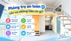 PHÒNG TRỌ AN TOÀN CẦN CÓ NHỮNG TIÊU CHÍ GÌ?