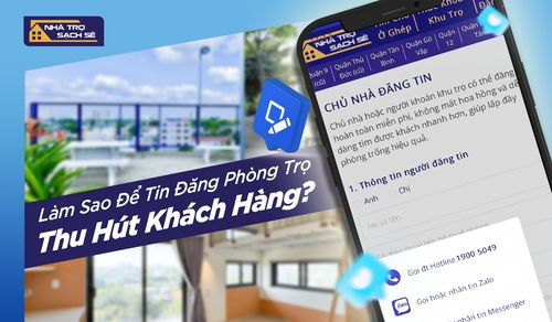 LÀM SAO ĐỂ TIN ĐĂNG PHÒNG TRỌ THU HÚT KHÁCH HÀNG?	
