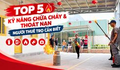 TOP 5 KỸ NĂNG CHỮA CHÁY & THOÁT NẠN NGƯỜI THUÊ TRỌ CẦN BIẾT